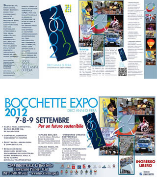 Il 7 - 8 - 9 settembre 2012, con la sua decima edizione, prende vita, in Versilia, il Bocchette Expo